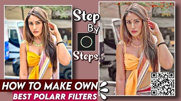 How to make Own Polarr Filters ? How to make filters ? How to make polarr Codes ?