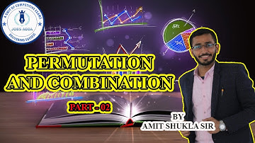 Mathematics | Permutation and combination | Part-2 | Lecture-27 | By Amit Shukla | Jobs Adda.
