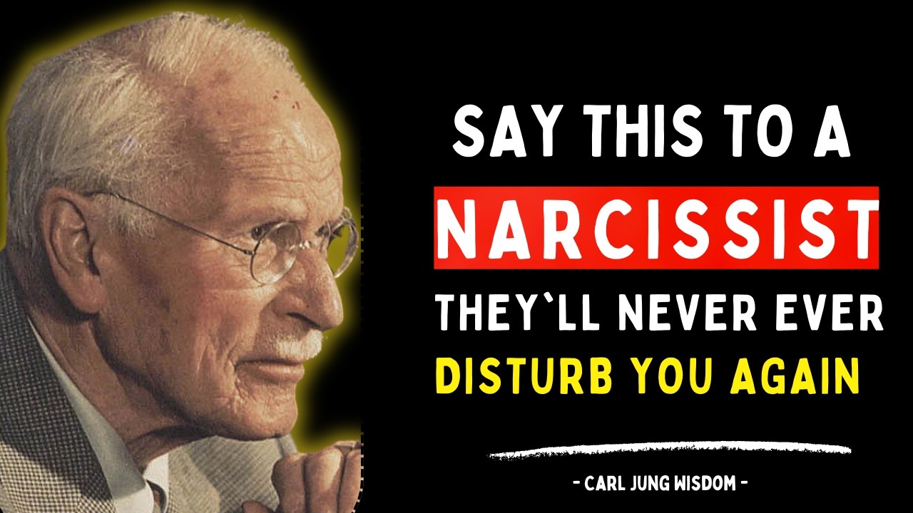 Say This Once — Narcissists Instantly Lose Power Over You | Carl Jung...