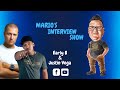 Marios interview show with early b  justin vega