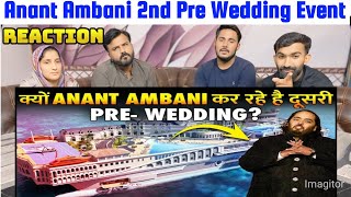 क्या दूसरी Pre Wedding में फूँक देंगे Ambani's अपनी आधी संपति ?| Anant Ambani 2nd Pre Wedding Event?
