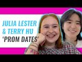 Julia Lester &amp; Terry Hu Talk &#39;Prom Dates&#39; &amp; Reveal How They First Met