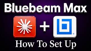 Introducing Bluebeam Max: First Look, Full Setup, and Why Engineers Need to Pay Attention