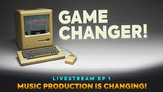 Music production is changing, is the horizon clear? - Livestream Ep 1