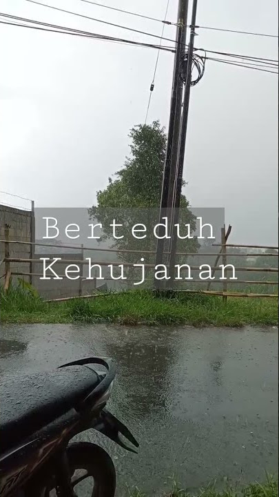 Berteduh || Kehujanan || Hujan Deras