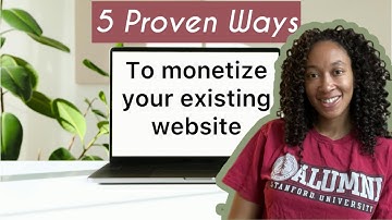 How to Monetize Your Existing Website in 2024 | 5 proven ways to make money online!