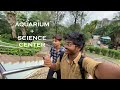 Aquarium suratscience center  hemant maurya vlogs  aquarium vlog fish