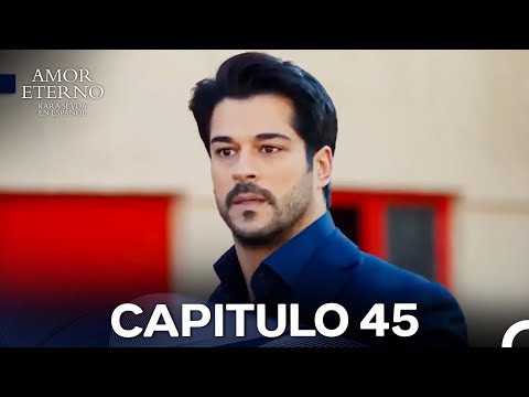 Amor Eterno Capítulo 45 Versión Larga Doblado En Español 