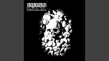 Wretched Decay