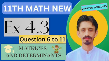 4.3 new math 11th 2025 || Q 6 to 11 easy solution