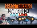 Space Truckin | Cargo Hauling | Star Citizen | Space | Simulation | Simulator | Live | Chill Stream