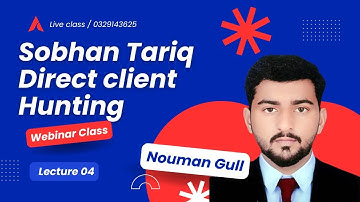 Direct Client Hunting Class 04 | Advanced Client Acquisition Strategies | Freelancing Full Course