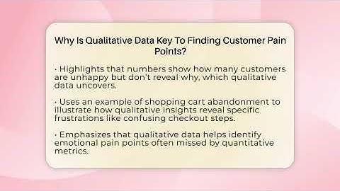Why Is Qualitative Data Key To Finding Customer Pain Points? - Customer First Leadership