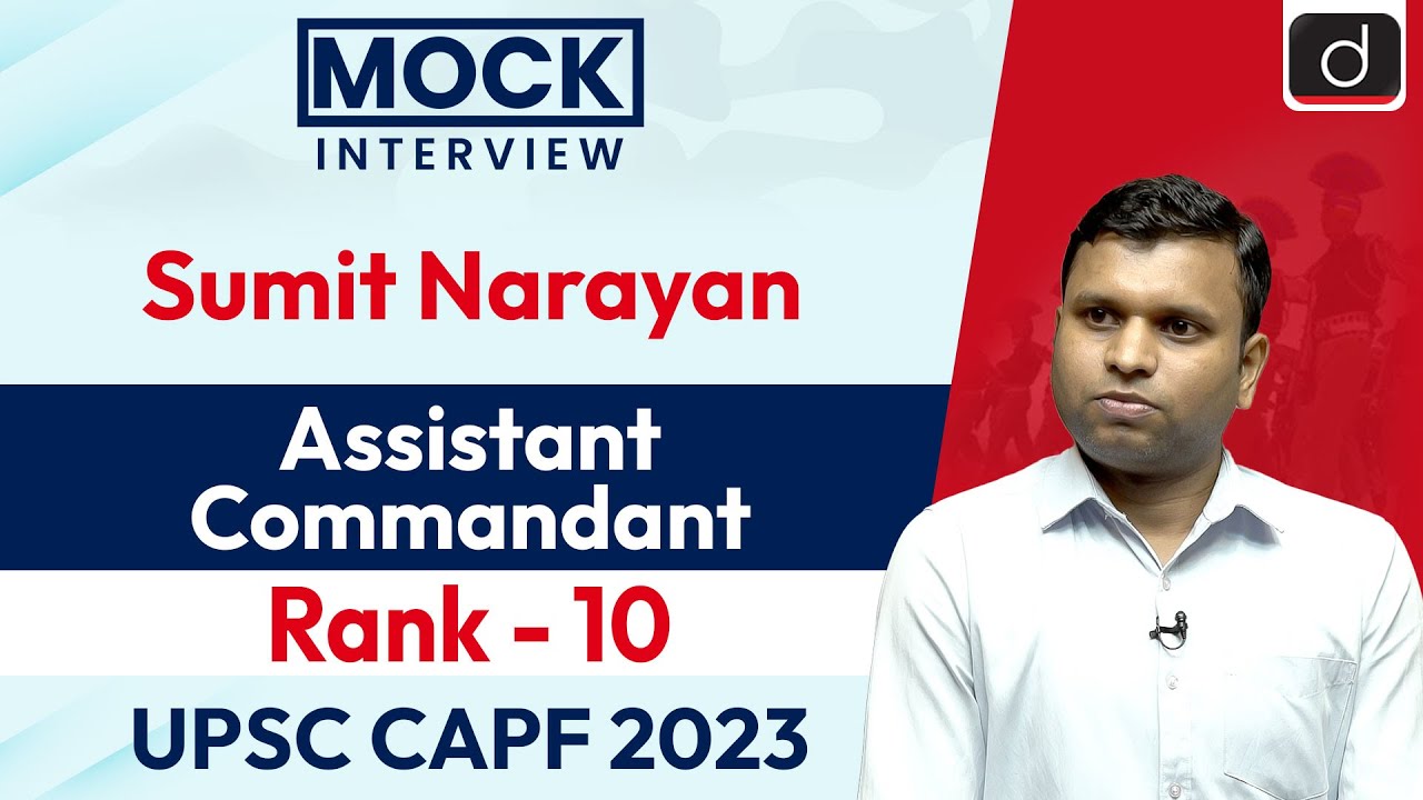 UPSC CAPF AC 2023 | Sumit Narayan | Rank - 10 | Mock Interview | Drishti IAS English - Watch on YouTube