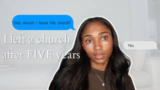 God led me to leave a church after five years