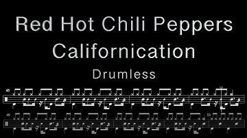 Red Hot Chili Peppers - Californication - Drumless (with scrolling drum score)