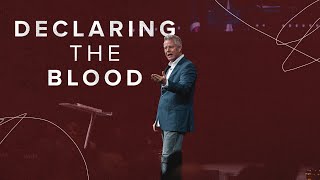 Declaring The Blood | Pastor Mark Boer