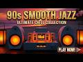 Smooth Jazz Vibes 90s 🎷Relaxing Background Music for Work, Study &amp; Deep Focus 🎼🎧
