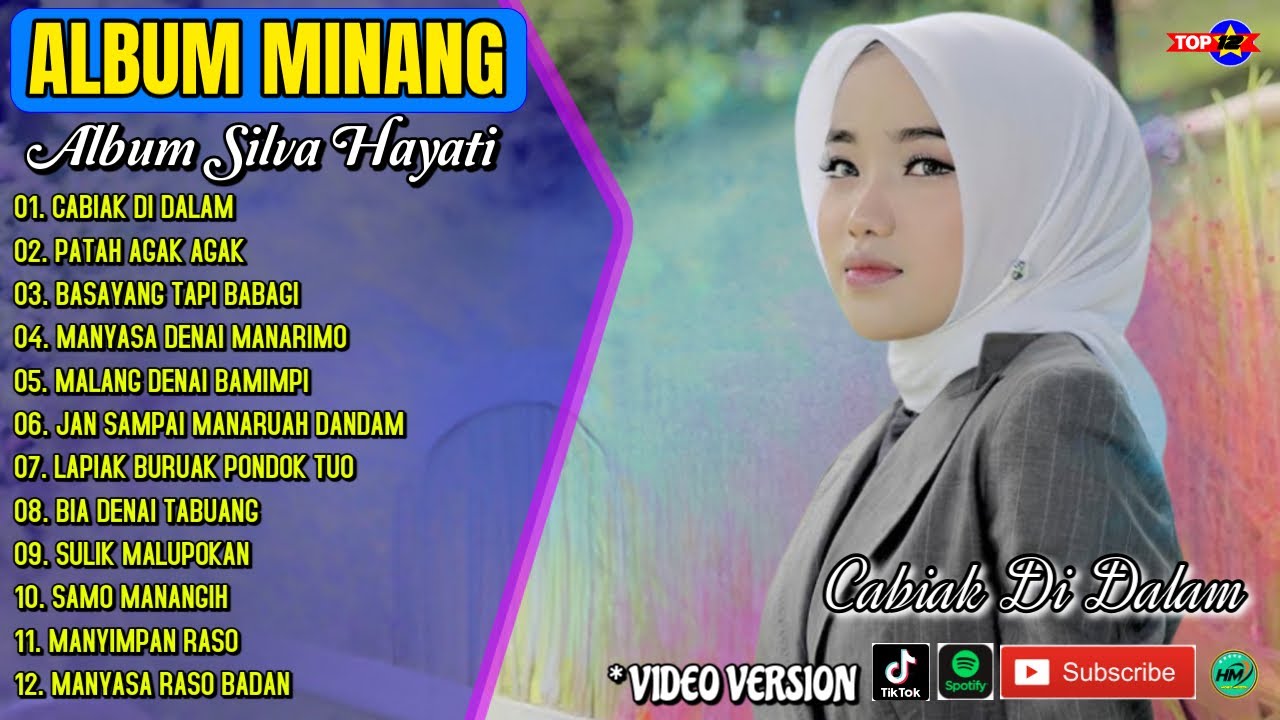 Album Silva Hayati || CABIAK DI DALAM - PATAH AGAK AGAK - Lagu Minang Terpopuler 2025 - Viral Tiktok