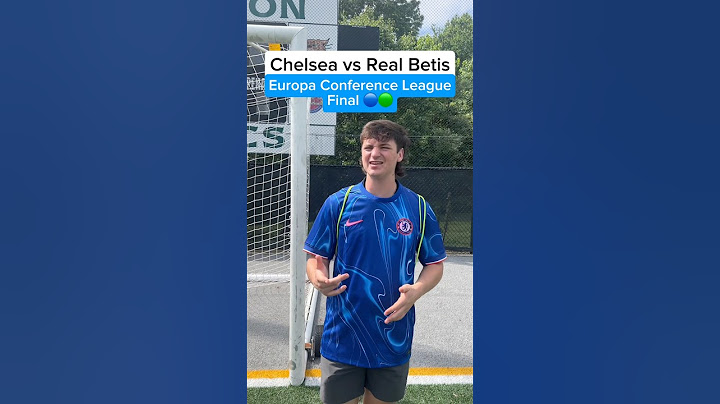 Chelsea vs Real Betis 😭
