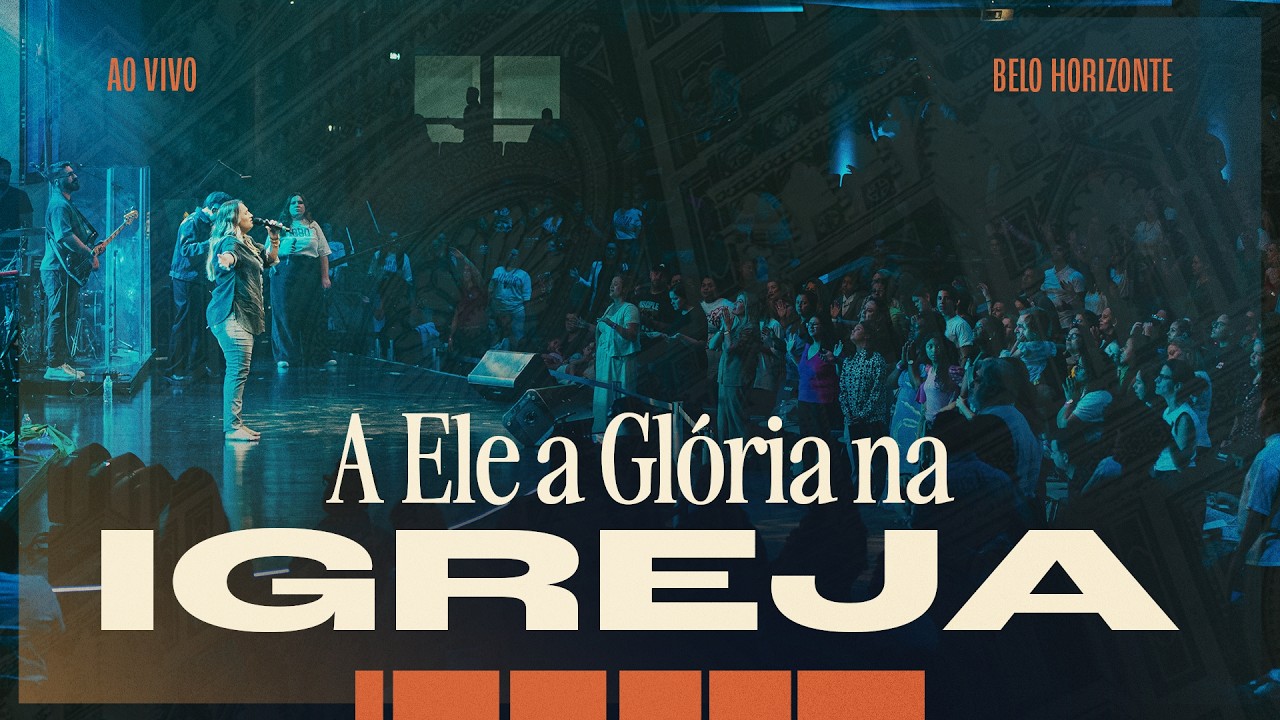 Thamires Garcia - A Ele a Glória na Igreja - Ao vivo
