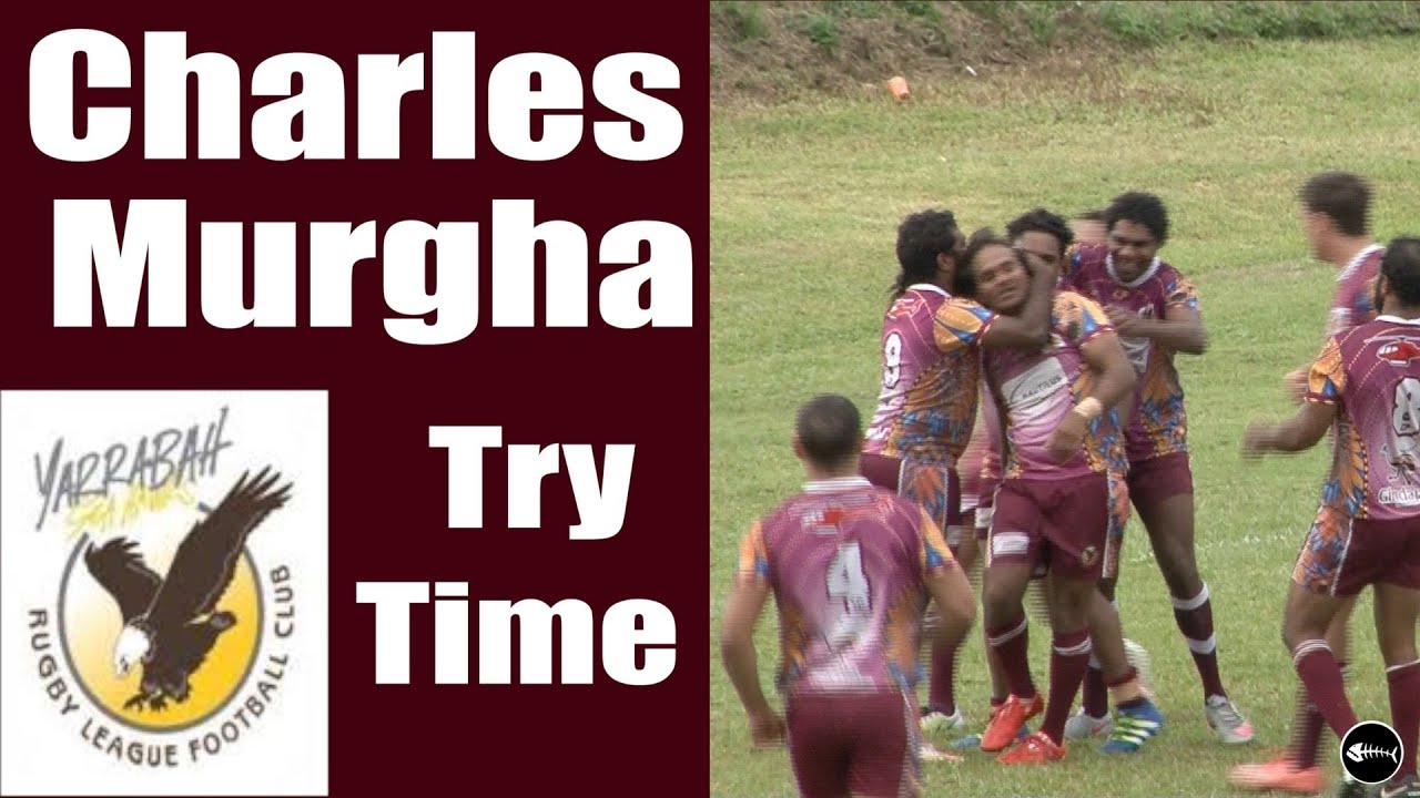 2016 Charles Murgha Try ~ Yarrabah V Brothers 15-5-16