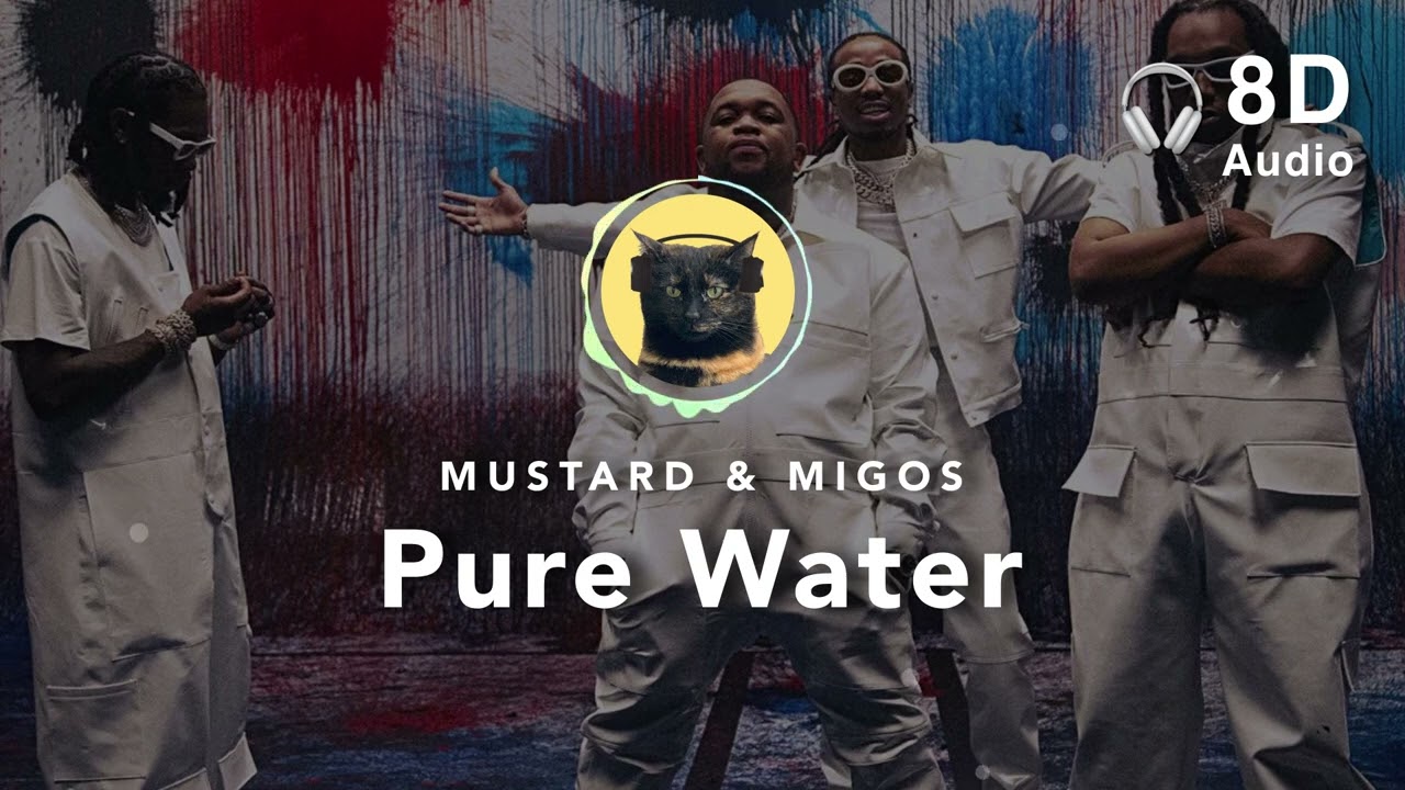 [8D Audio] Mustard & Migos – Pure Water