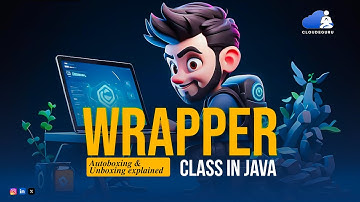 Wrapper Classes in Java | Autoboxing & Unboxing Explained with Examples