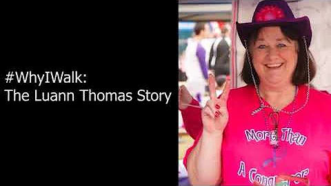 #WhyIWalk: The Luann Thomas Story