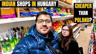 INDIAN PRODUCTS PRICES IN BUDAPEST HUNGARY| Indian Shops in Hungary| Cheaper Than Poland?