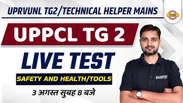 UPRVUNL TG2 / TECHNICAL HELPER MAINS ||  live test (safety and health/tools) || BY ARUNVEER SIR