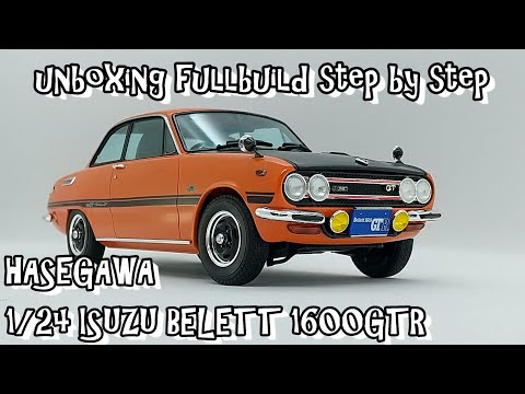 unboxing fullbuild step by step HASEGAWA 1/24 ISUZU BELLETT