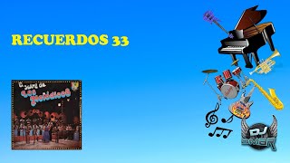 Video thumbnail of "Recuerdos 33 - Los Melódicos (Letra)"