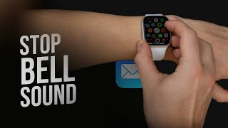 How to Stop Bell Sound When You Receive Email on Apple Watch (explained)