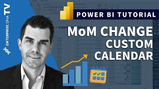 calculating month on month change - custom calendars in power bi