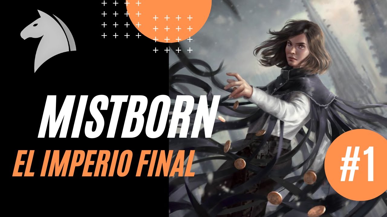 Imperio Final, El (Mistborn 1)