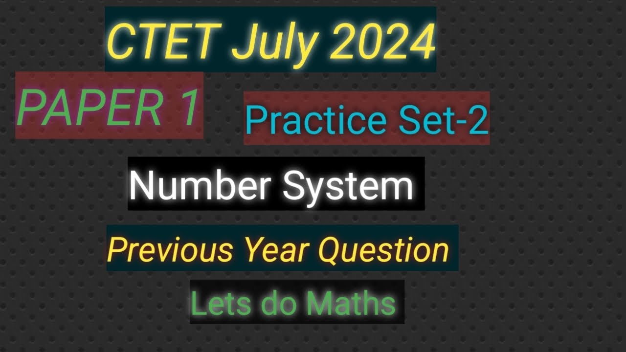 CTET Maths Preparation Paper 1/CTET Maths Preparation Paper 1 - YouTube