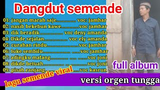 lagu semende viral versi orgen tunggal