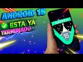 ANDROID 15 esta TERMINADO OFICALMENTE / Publican CODIGO FUENTE!