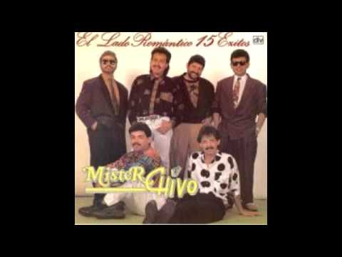 La Tarde que te Amé - Mister Chivo