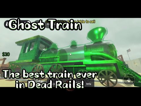 Dead Rails Ghost Ghost Train: the best train ever in Dead Rails! #deadrails - YouTube