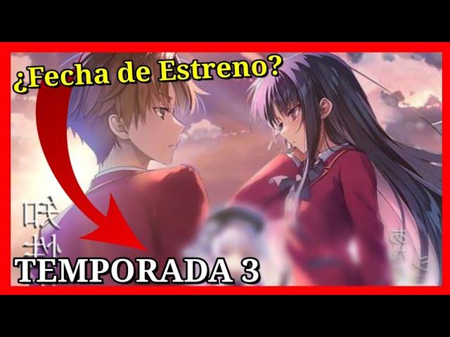 🔻¿Cuándo se ESTRENARÁ la TEMPORADA 3 del ANIME?!!🤔 [Classroom Of The  Élite] DamiánAF 