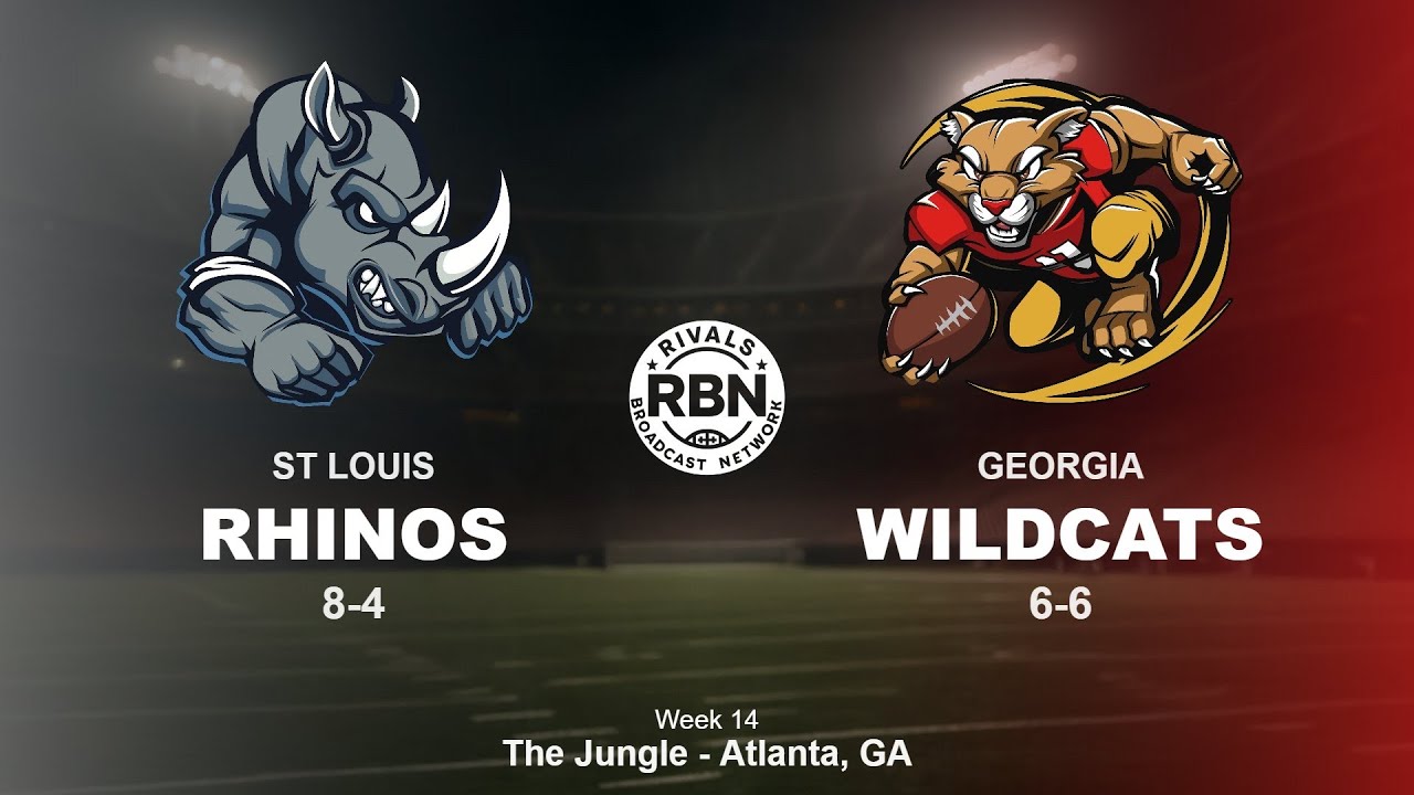 Wildcat Rivals ST LOUIS RHINOS AT GEORGIA WILDCATS WEEK 14: FOOTBALL RIVALS LEAGUE PRO ...