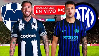 MONTERREY vs INTER DE MILAN ???? EN VIVO por FECHA 1 del GRUPO E del Mundial de Clubes 2025 | REACCIÓN