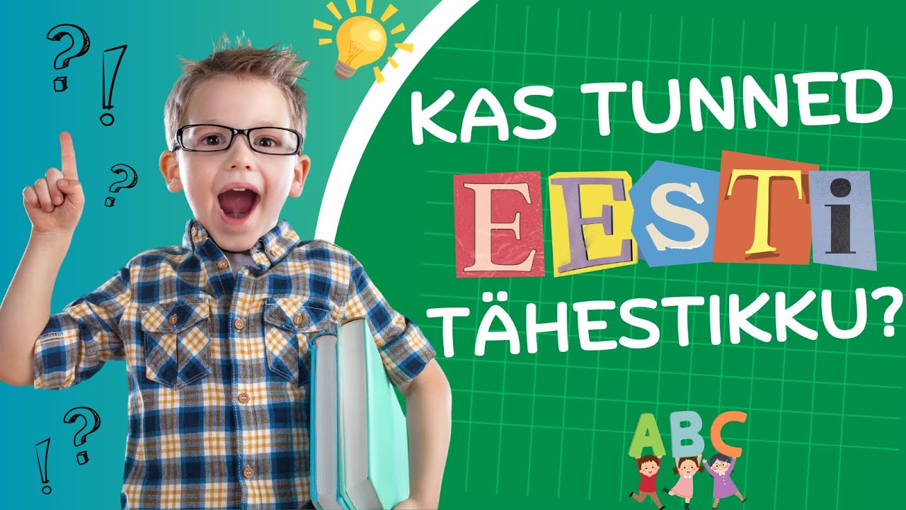 Õpime koos Eesti tähestikku!