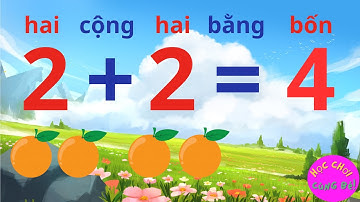 [TOÁN 1] Phép cộng trong phạm vi 4 | Học thật VUI và DỄ DÀNG với Học Chơi Cùng Bé