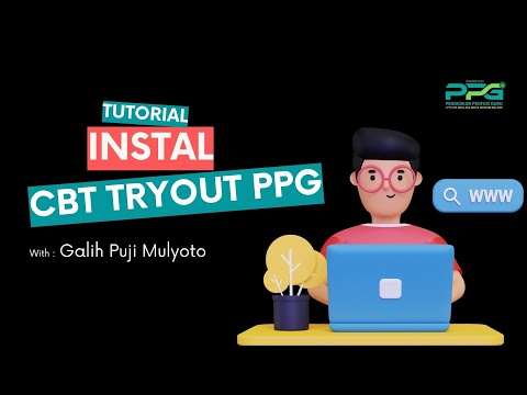 VIDEO TUTORIAL INSTALASI CBT TRYOUT PPG LPTK UIN MAULANA MALIK IBRAHIM MALANG