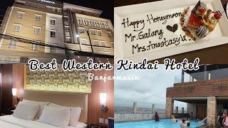 mini review - Best Western Kindai Hotel Banjarmasin🛏