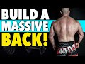 7 BEST Exercises For Building Your BACK!! (and one that’s rubbish!)