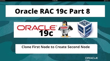 Oracle RAC 19c On Oracle Linux 8.5 - Part 8 - Clone First Node to create Second Node